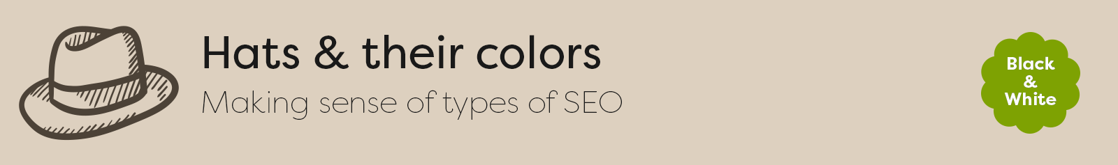 Hats & their colors: Making sense of types of SEO